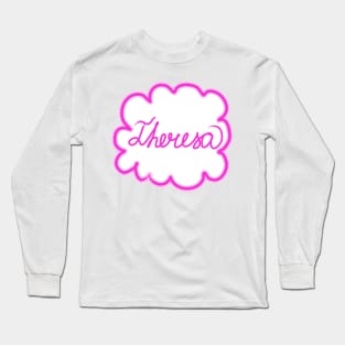 Theresa. Female name. Long Sleeve T-Shirt